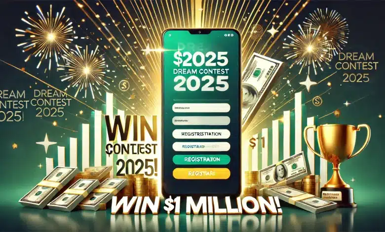 “حلم الـ1000000$ دولار” شروط الاشتراك في مسابقة الحلم لعام 2025 وطريقة التسجيل